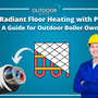 Radiant Floor Heating with PEX: 