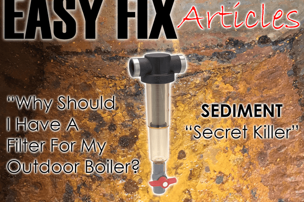 Why Should I Have A Filter for My Outdoor Wood Furnace?