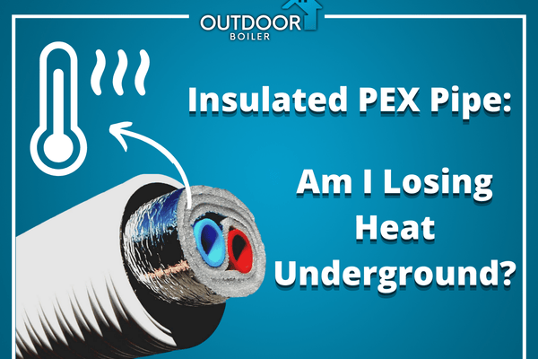Insulated PEX Pipe: Am I Losing Heat Underground?