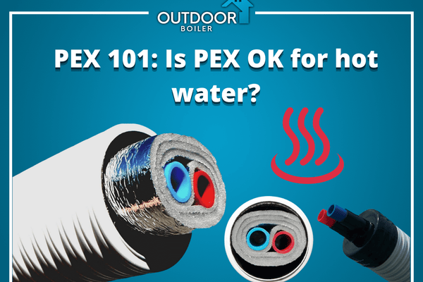 PEX 101: Is PEX OK for hot water?