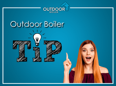 EPA Rules on Outdoor Boilers Change in 2020