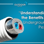 Understanding the Benefits of Underground PEX Pipe