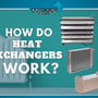 Heat Exchangers